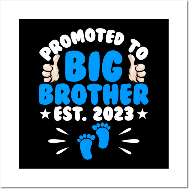 Promoted To Big Bro Wall Art by tabbythesing960